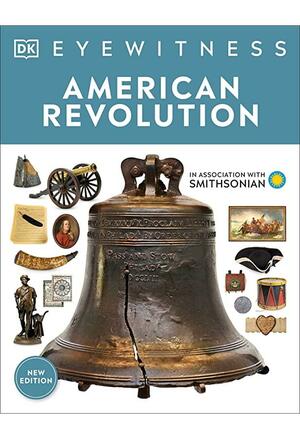 American Revolution by D.K. Publishing
