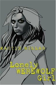 Lonely Werewolf Girl by Martin Millar