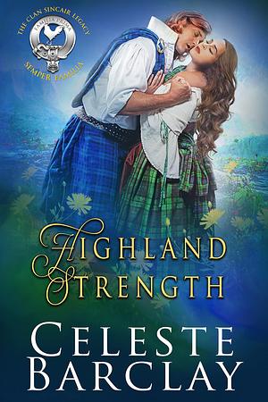 Highland Strength by Celeste Barclay