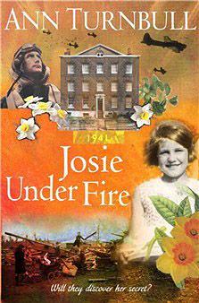 Josie Under Fire by Ann Turnbull