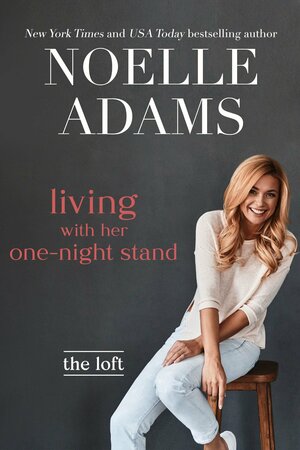 Living with Her One-Night Stand by Noelle Adams