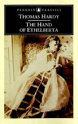 The Hand of Ethelberta by Thomas Hardy, Tim Dolin