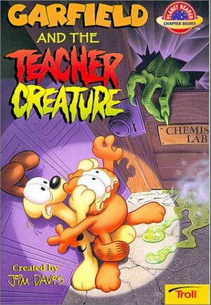 Garfield And The Teacher Creature by Jim Davis, Jim Kraft