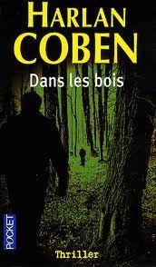 Dans les bois by Harlan Coben, Roxane Azimi