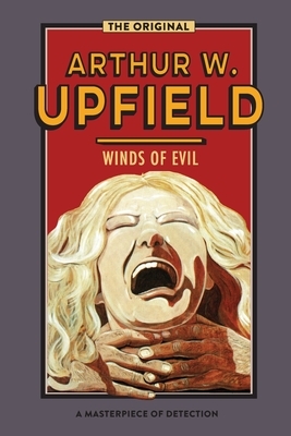 Winds of Evil by Arthur Upfield