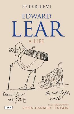 Edward Lear: A Life by Peter Levi
