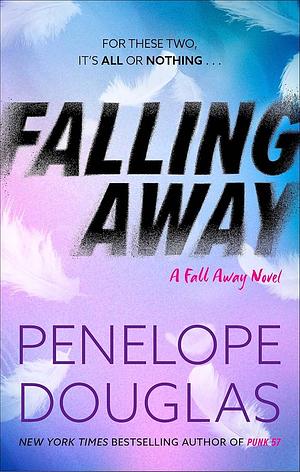 Falling Away by Penelope Douglas