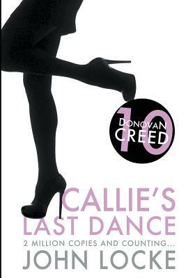 Callie's Last Dance by John Locke