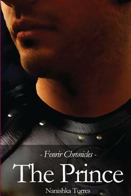 Fenrir Chronicles: The Prince by Nanishka Torres