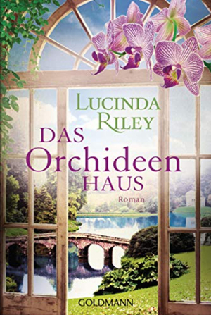 Das Orchideenhaus: Roman by Lucinda Riley