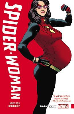 Spider-Woman: Shifting Gears, Volume 1: Baby Talk by Javier Rodríguez, Travis Lanham, Rachelle Rosenberg, Dennis Hopeless, Álvaro López