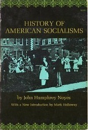 History of American Socialisms by John Humphrey Noyes