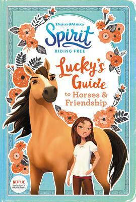 Lucky's Guide to Horses & Friendship by Stacia Deutsch