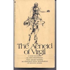 The Aeneid of Virgil: A Verse Translation by Virgil, Allen Mandelbaum