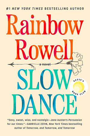 Slow Dance by Rainbow Rowell