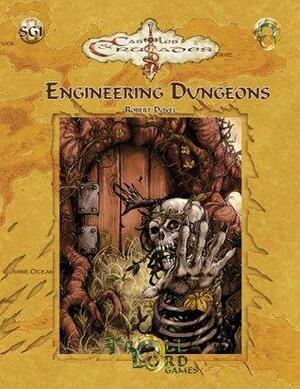 Engineering Dungeons by Robert Doyel