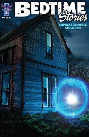 Bedtime Stories for Impressionable Children #1 by Jim Shooter, Joe James, James Nelms, J.C. Vaughn