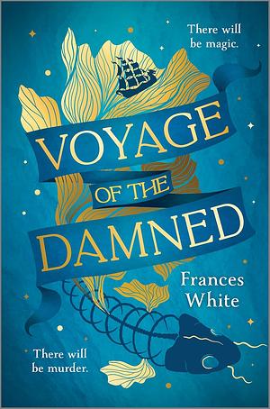 Voyage of the Damned by Frances White