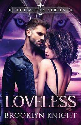 Loveless by Brooklyn Knight