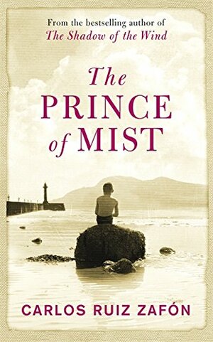 The Prince of Mist by Carlos Ruiz Zafón