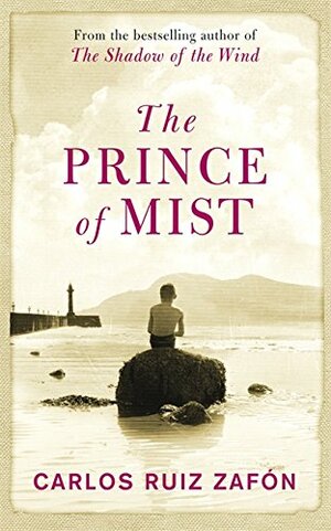 The Prince of Mist by Carlos Ruiz Zafón