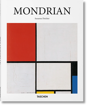 Mondrian (Basic Art) by Susanne Deicher, Piet Taschen