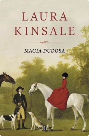 Magia dudosa by Laura Kinsale