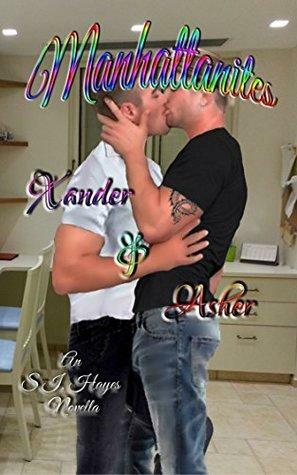 Xander & Asher by S.I. Hayes
