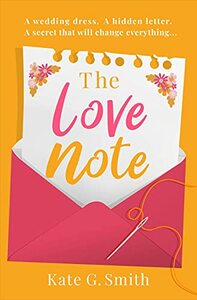 The Love Note by Kate G. Smith