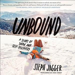 Unbound by Steph Jagger, Steph Jagger