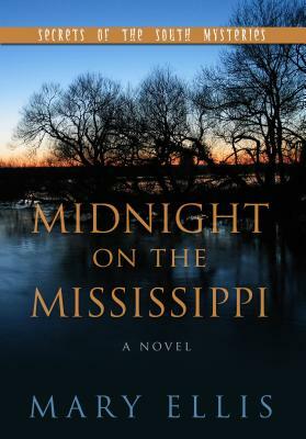 Midnight on the Mississippi by Mary Ellis