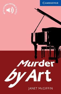 Murder by Art by Janet McGiffin