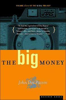 The Big Money by John Dos Passos, E.L. Doctorow
