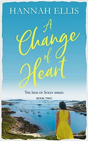 A Change of Heart by Hannah Ellis