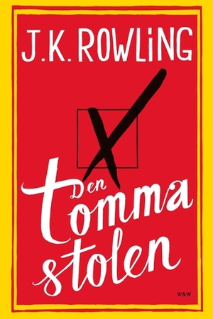 Den tomma stolen by J.K. Rowling