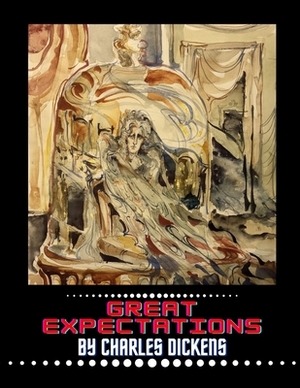 Great Expectations by Charles Dickens by Charles Dickens