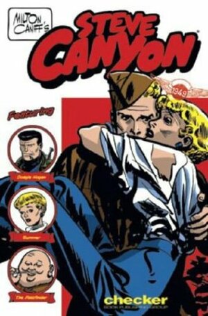 Milton Caniff's Steve Canyon: 1949 by Milton Caniff