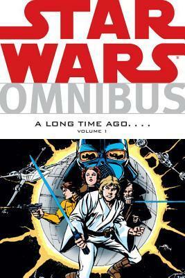 Star Wars Omnibus: A Long Time Ago...., Vol. 1 by Howard Chaykin, Bob Wiacek, Carmine Infantino, Gene Day, Steve Leialoha, Terry Austin, Walt Simonson, Jo Duffy, Donald F. Glut, Roy Thomas, Al Milgrom, Tom Palmer, Herb Trimpe, Archie Goodwin, Chris Claremont