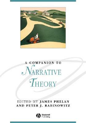 A Companion to Narrative Theory by 