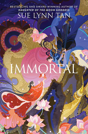 Immortal by Sue Lynn Tan