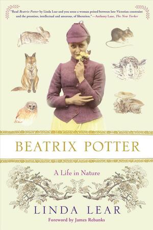 Beatrix Potter: A life of nature by Linda Lear