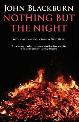 Nothing but the Night by Greg Gbur, John Blackburn