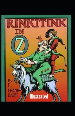 Rinkitink in Oz Illustrated by L. Frank Baum