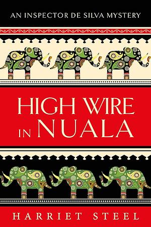 High Wire in Nuala by Harriet Steel