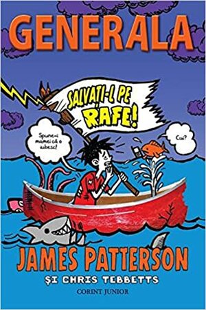 Salvati-l pe Rafe! by James Patterson
