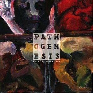 Pathogenesis by Peggy Munson