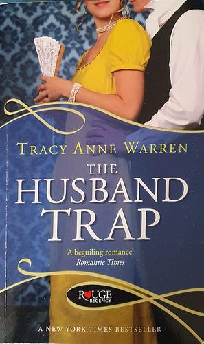 The Husband Trap by Tracy Anne Warren