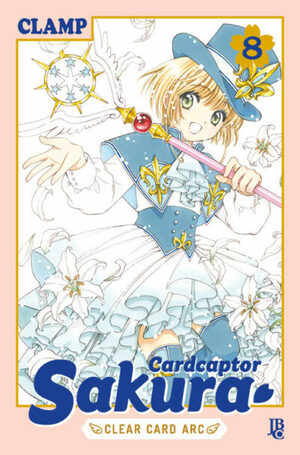 Cardcaptor Sakura: Clear Card Arc, Vol. 8 by CLAMP