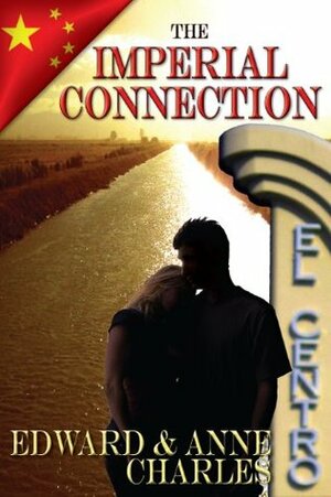 The Imperial Connection (The Connection series) by Edward Charles, Anne Charles