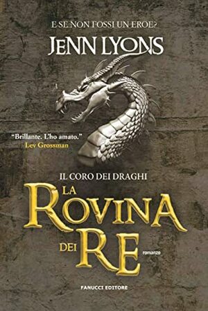 La rovina dei re by Jenn Lyons, Natan Modin